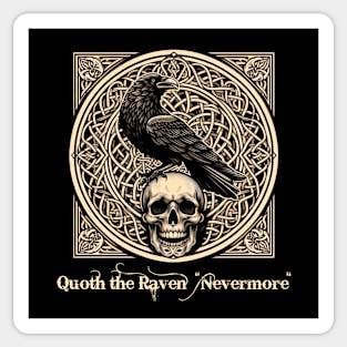 Quoth the Raven " Nevermore" Sticker